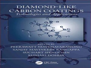 دانلود کتاب فناوری‌ها و کاربردهای پوشش‌های کربنی مانند الماس