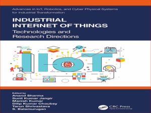 دانلود کتاب فناوری‌های اینترنت اشیا صنعتی و جهت گیری‌های تحقیقاتی