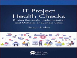 دانلود کتاب بررسی سلامت پروژه فناوری اطلاعات