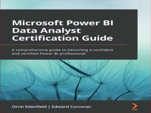 دانلود کتاب راهنمای صدور گواهینامه تحلیلگر داده Microsoft Power BI