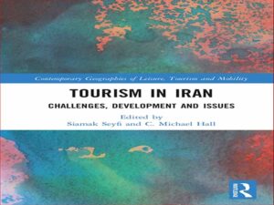 دانلود کتاب گردشگری در ایران -چالش ها، توسعه و مسائل