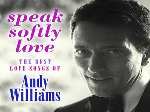 دنلود آهنگ  Speak Softly Love از Andy Williams با متن و ترجمه