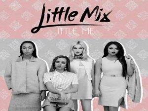 دانلود آهنگ Little Me از Little Mix با متن و ترجمه