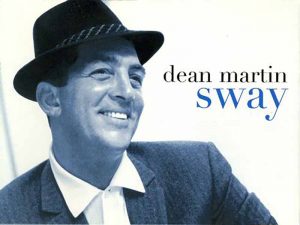 دانلود آهنگ Sway از Dean Martin با متن و ترجمه