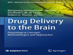 دانلود کتاب دارورسانی به مغز – مفاهیم، روش ها و رویکردهای فیزیولوژیکی