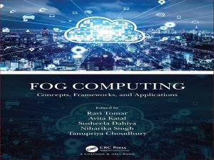 دانلود کتاب مفاهیم، چارچوب ها و کاربردهای محاسبات مه (پردازش ابری)