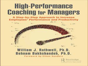 دانلود کتاب مربی گری با عملکرد بالا برای مدیران – بهبود کارایی منابع انسانی
