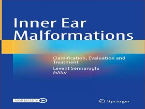 دانلود کتاب ناهنجاری های گوش داخلی – طبقه بندی، ارزیابی و درمان