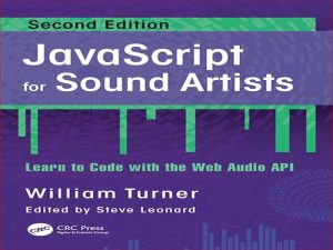 دانلود کتاب جاوا اسکریپت برای هنرمندان صدا – آموزش کدنویسی با Web Audio API