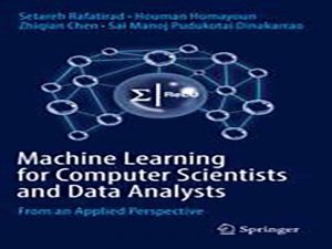 دانلود کتاب یادگیری ماشین برای دانشمندان کامپیوتر و تحلیلگران داده از دیدگاه کاربردی