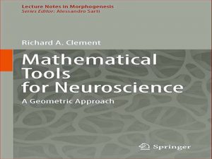 دانلود کتاب ابزارهای ریاضی برای علوم اعصاب – رویکرد هندسی