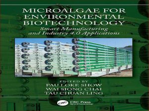 دانلود کتاب ریزجلبک برای بیوتکنولوژی زیست محیطی-برنامه های کاربردی هوشمند ساخت و صنعت 4.0