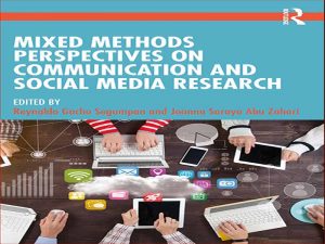 دانلود کتاب دیدگاه‌های ترکیبی روش‌ها در تحقیقات ارتباطی و رسانه‌های اجتماعی