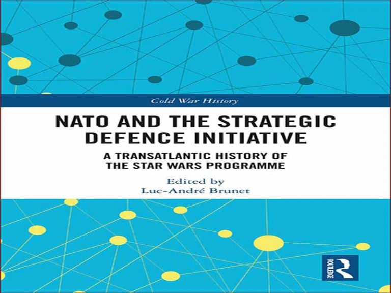 دانلود کتاب ناتو و ابتکار دفاع استراتژیک – تاریخ فراآتلانتیک برنامه جنگ ستارگان