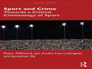 دانلود کتاب ورزش و جنایت – به سوی جرم شناسی انتقادی ورزش