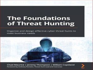 دانلود کتاب مبانی شکار تهدید – سازماندهی و طراحی مدل شکار تهدیدهای سایبری
