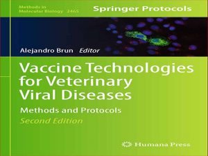 دانلود کتاب روش ها و پروتکل های فناوری واکسن برای بیماری های ویروسی دامپزشکی