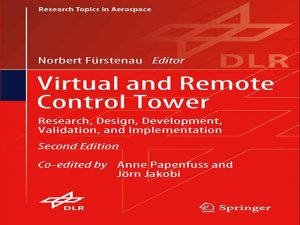 دانلود کتاب برج کنترل مجازی و از راه دور-تحقیق، طراحی، توسعه، اعتبار سنجی و پیاده سازی