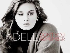 دانلود آهنگ Don’t You Remember از Adele با متن و ترجمه