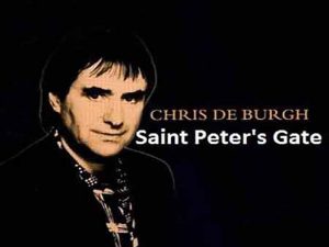 دانلود آهنگ Saint Peter’s Gate از Chris De Burgh با متن و ترجمه