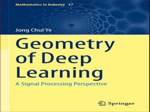 دانلود کتاب هندسه یادگیری عمیق – دیدگاه پردازش سیگنال