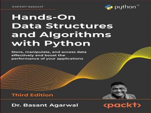 دانلود کتاب ساختارهای داده و الگوریتم های عملی با پایتون – ذخیره، دستکاری، و دسترسی موثر به داده ها