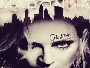 دانلود آهنگ ghost town از Madonna با متن و ترجمه