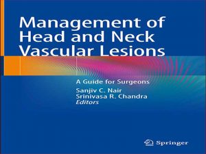 دانلود کتاب مدیریت ضایعات عروقی سر و گردن – راهنمای جراحان