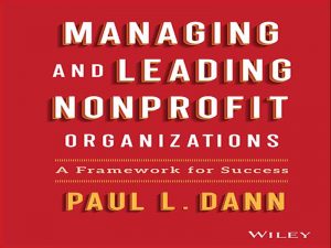 دانلود کتاب مدیریت و رهبری سازمان های غیرانتفاعی – چارچوبی برای موفقیت