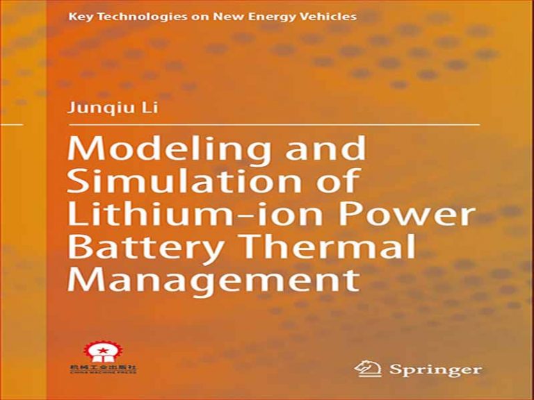 دانلود کتاب مدلسازی و شبیه سازی مدیریت حرارتی باتری لیتیوم یونی