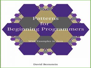 دانلود کتاب الگوهایی برای برنامه نویسان مبتدی با مثال هایی در جاوا