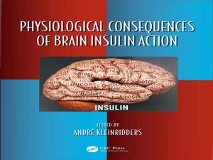 دانلود کتاب پیامدهای فیزیولوژیکی عملکرد انسولین مغز