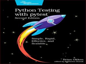 دانلود کتاب تست پایتون با pytest – ساده، سریع، موثر و مقیاس پذیر
