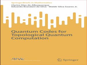 دانلود کتاب کدهای کوانتومی برای محاسبات کوانتومی توپولوژیکی