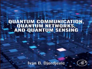 دانلود کتاب ارتباطات کوانتومی، شبکه های کوانتومی و سنجش کوانتومی