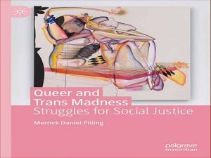 دانلود کتاب جنون کوئیر و ترنس – مبارزه برای عدالت اجتماعی