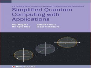 دانلود کتاب محاسبات کوانتومی ساده شده با برنامه های کاربردی