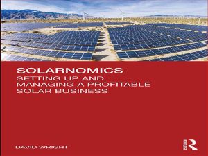 دانلود کتاب راه اندازی و مدیریت یک تجارت خورشیدی سودآور