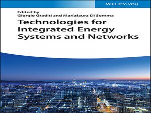 دانلود کتاب فناوری‌های سیستم‌ها و شبکه‌های یکپارچه انرژی