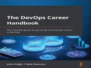 دانلود کتاب راهنمای شغلی DevOps – راهنمای نهایی برای دنبال کردن یک حرفه موفق در DevOps