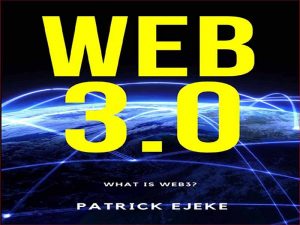 دانلود کتاب WEB3 – وب 3.0 چیست (اقتصاد توکن، قراردادهای هوشمند، DApps، NFT، بلاک چین، گیم فای، دیفای، غیرمتمرکز)