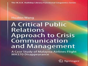 دانلود کتاب رویکرد انتقادی روابط عمومی به ارتباطات و مدیریت بحران – مطالعه موردی پرواز MH370 خطوط هوایی مالزی