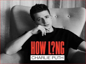دانلود آهنگ How Long از Charlie Puth با متن و ترجمه