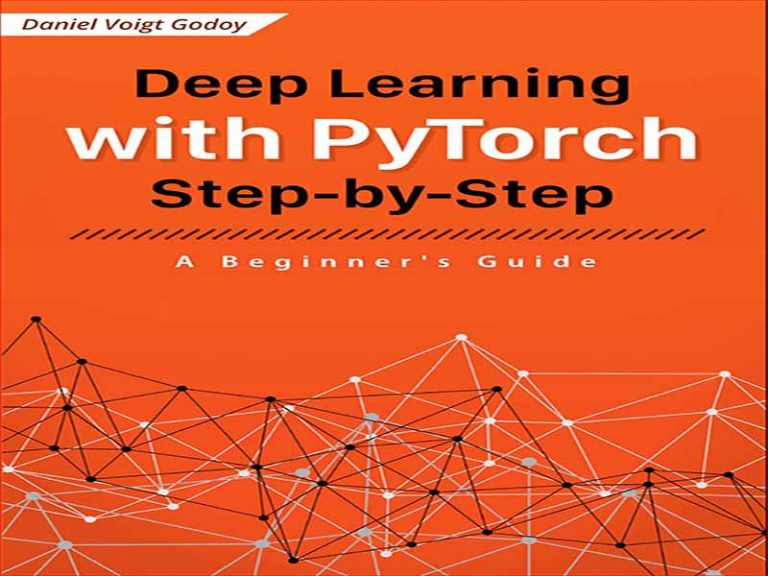 دانلود کتاب آموزش گام به گام یادگیری عمیق با استفاده از PyTorch پایتون