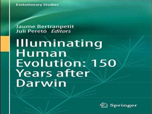 دانلود کتاب روشنگر تکامل انسان – 150 سال پس از داروین