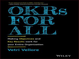 دانلود کتاب OKR برای همه – ایجاد اهداف و نتایج کلیدی برای کل سازمان شما