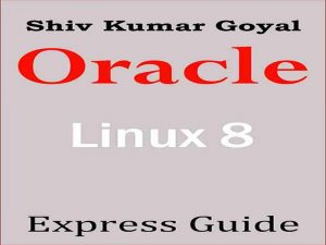 دانلود کتاب راهنمای Oracle Linux Express نسخه 8