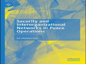 دانلود کتاب امنیت و شبکه های بین سازمانی در عملیات صلح