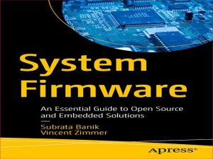 دانلود کتاب سفت افزار سیستم – راهنمای ضروری برای منبع باز و راه حل های جاسازی شده