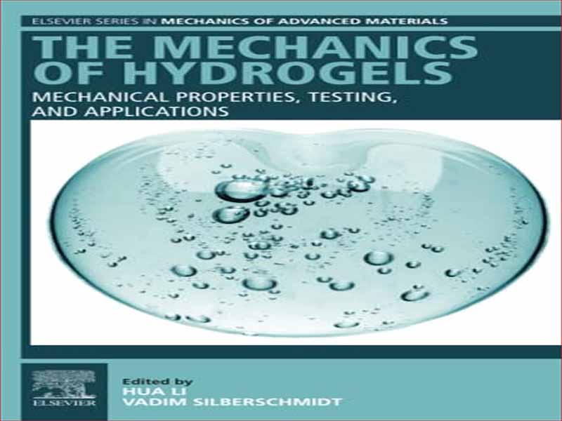 دانلود کتاب مکانیک هیدروژل ها – خواص مکانیکی، آزمایش و کاربردها